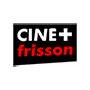 CINÉ+ FRISSON